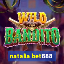 natalia bet888